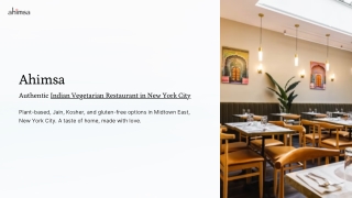 What Makes Ahimsa the Best Indian Vegetarian Restaurant in New York?