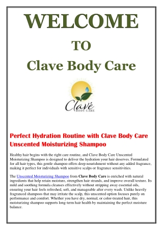 Perfect Hydration Routine with Clave Body Care Unscented Moisturizing Shampoo