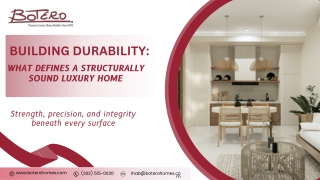 Building Durability: What Defines a Structurally Sound Luxury Home