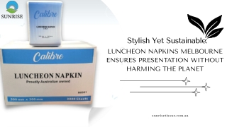 Stylish Yet Sustainable: Luncheon Napkins Melbourne Ensures Presentation Without
