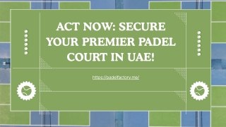 Act Now: Secure Your Premier Padel Court in UAE!