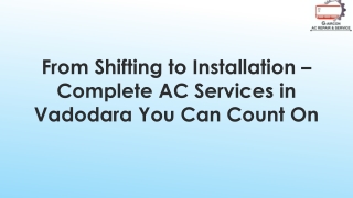 From Shifting to Installation – Complete AC Services in Vadodara