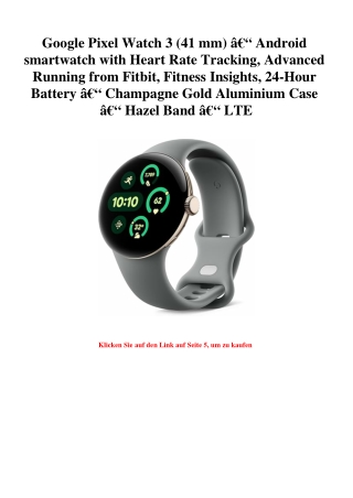 5543 Google Pixel Watch 3  41 mm  Ã¢Â€Â“ Android smartwatch with Heart Rate Tracking  Advanced Running f