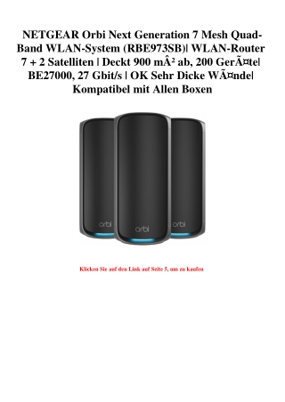 2602 NETGEAR Orbi Next Generation 7 Mesh Quad-Band WLAN-System  RBE973SB   WLAN-Router 7   2 Satelliten