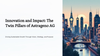 Innovation-and-Impact-The-Twin-Pillars-of-Astrageno-AG