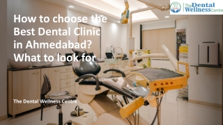 How to choose the Best Dental Clinic in Ahmedabad What to look for_