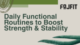 Daily Functional Routines to Boost Strength & Stability
