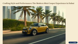 Crafting-Style-and-Performance-The-Modern-Mini-Cooper-Experience-in-Dubai
