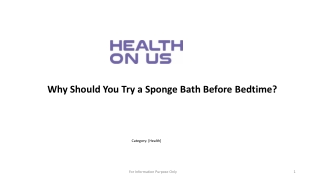 Why Should You Try a Sponge Bath Before Bedtime_