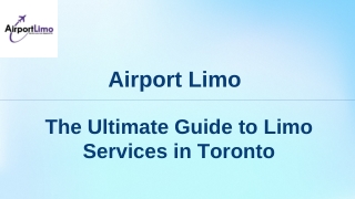 The Ultimate Guide to Limo Services in Toronto