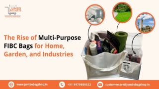 The Rise of Multi-Purpose FIBC Bags for Home, Garden, and Industries