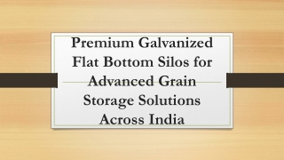 Premium Galvanized Flat Bottom Silos for Advanced Grain Storage Solutions Across