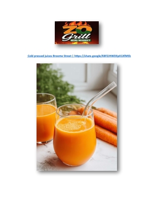 Cold pressed juices Broome Street | https://share.google/K8FZJHWDEpX1XfMEk
