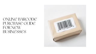 Online Barcode Purchase Guide for New Businesses