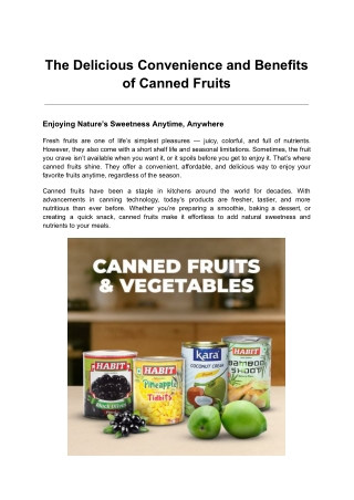 The Delicious Convenience and Benefits of Canned Fruits