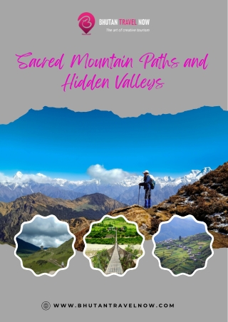 Sacred Mountain Paths and Hidden Valleys