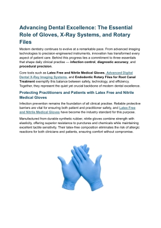 Advancing Dental Excellence The Essential Role of Gloves, X-Ray Systems, and Rotary Files