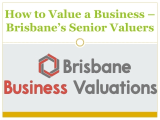 How to Value a Business – Certified Experts in Brisbane