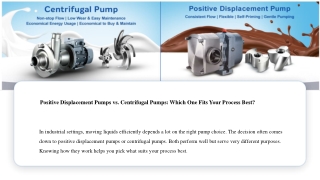 Positive Displacement Pumps vs Centrifugal Pumps Which One Fits Your Process Best