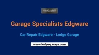 Garage Specialists Edgware - Lodge Garage