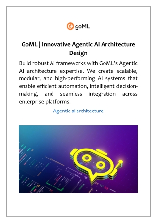 GoML | Innovative Agentic AI Architecture Design