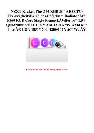 3234 NZXT Kraken Plus 360 RGB Ã¢Â€Â“ AIO CPU-FlÃƒÂ¼ssigkeitskÃƒÂ¼hler Ã¢Â€Â“ 360mm Radiator Ã¢Â€Â“ F360