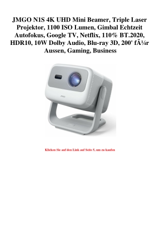 8798 JMGO N1S 4K UHD Mini Beamer  Triple Laser Projektor  1100 ISO Lumen  Gimbal Echtzeit Autofokus  Goo