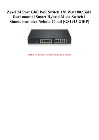 7436 Zyxel 24 Port GbE PoE Switch 130 Watt 802.3at   Rackmount   Smart Hybrid Mode Switch   Standalone o