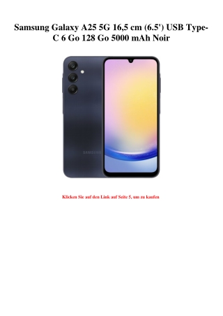 9359 Samsung Galaxy A25 5G 16 5 cm  6.5'  USB Type-C 6 Go 128 Go 5000 mAh Noir