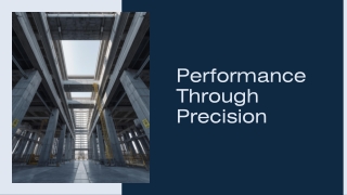 Performance Through Precision
