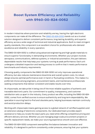 Boost System Efficiency and Reliability with 5960-00-824-0052