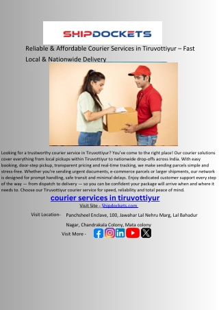 Reliable & Affordable Courier Services in Tiruvottiyur – Fast Local & Nationwide
