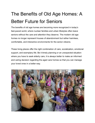 The Benefits of Old Age Homes_ A Better Future for Seniors