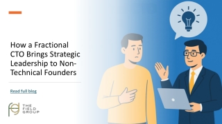 How a Fractional CTO Brings Strategic Leadership to Non- Technical Founders_