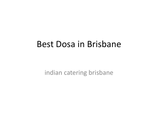 best dosas in Brisbane