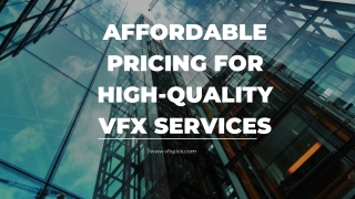 Visual Effect Outsourcing Services in India | VFXPICK