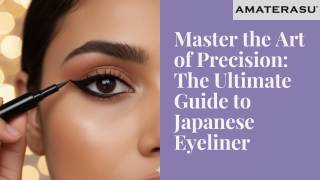Master the Art of Precision The Ultimate Guide to Japanese Eyeliner