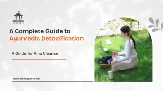 A Complete Guide to Ayurvedic Detoxification