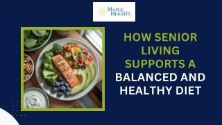 How Senior Living Supports A Balanced And Healthy Diet