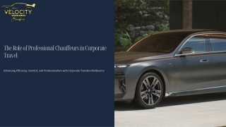 The Role of Professional Chauffeurs in Corporate Travel