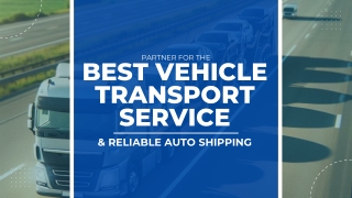 Best Vehicle Transport Service