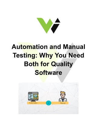 Automation and Manual Testing: Why You Need Both for Quality Software