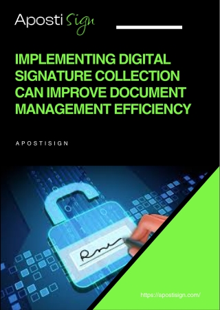Implementing digital signature collection can improve document management efficiency