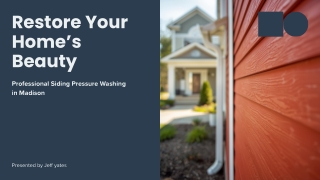 Restore Your Home’s Beauty with Professional Siding Pressure Washing Service in Madison