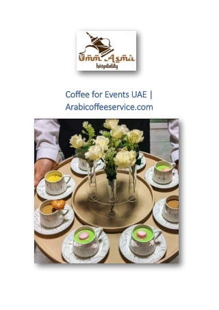 Coffee for Events UAE | Arabicoffeeservice.com