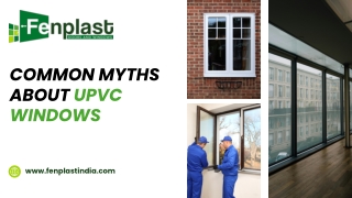 Common Myths About uPVC Windows Explained