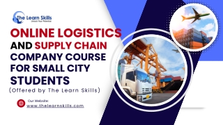 Online Logistics and Supply Chain Course for Small City Students  The Learn Skills