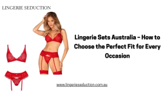 Lingerie Sets Australia – How to Choose the Perfect Fit for Every Occasion | LIN