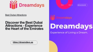 Discover the Best Dubai Attractions - Experience the Heart of the Emirates