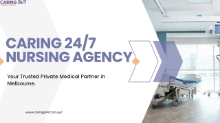 caring  24/7 nursing agency